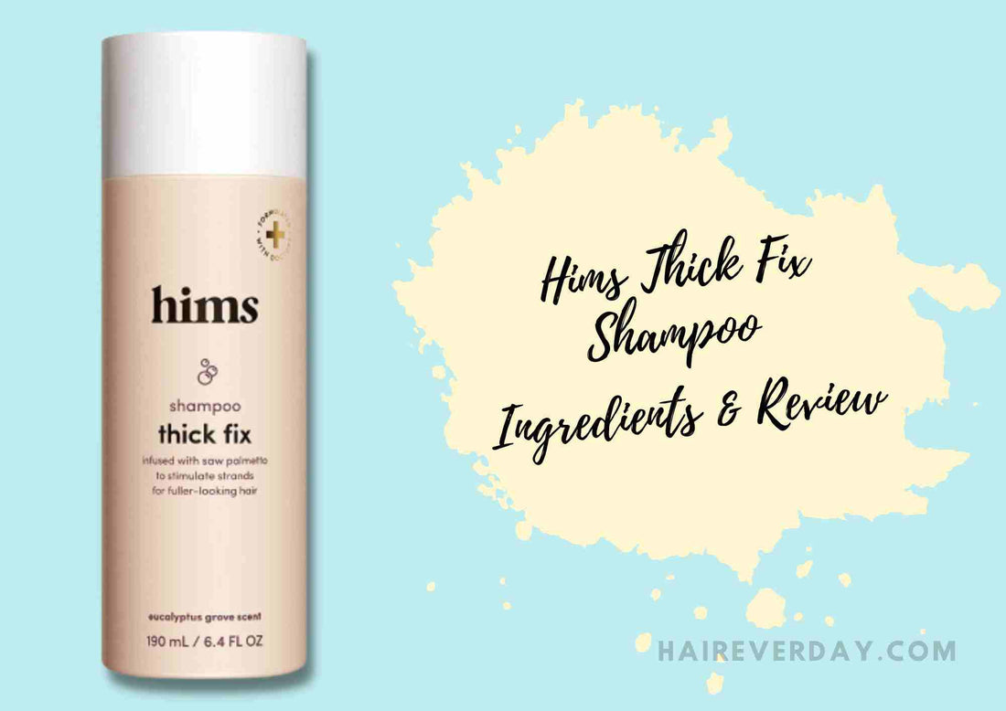 Hims Thick Fix Shampoo Ingredients + Review 2025