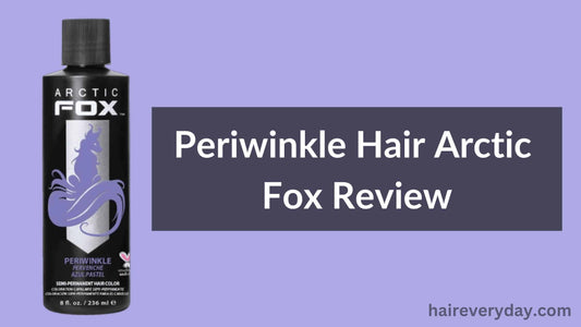 Periwinkle Hair Arctic Fox Review