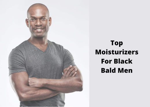 6 Best Moisturizer for Black Bald Head In 2026