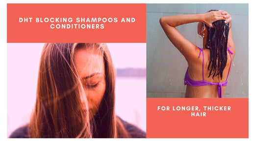 best dht blocking shampoo and conditioner for hair loss