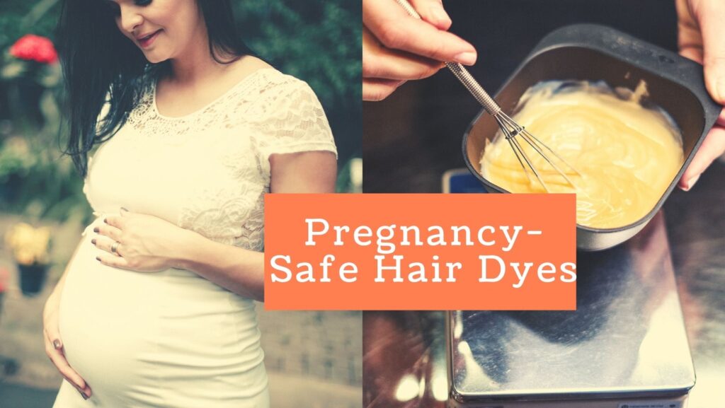 best safe hair dye for pregnancy