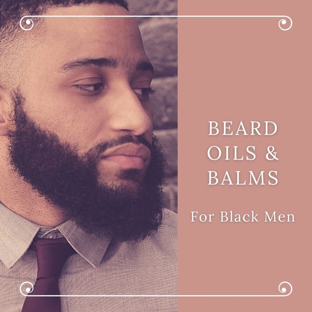 best beard oil balms for black men