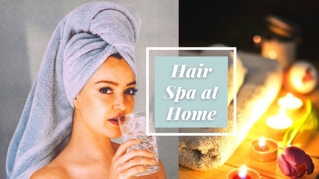 how to hair spa at home