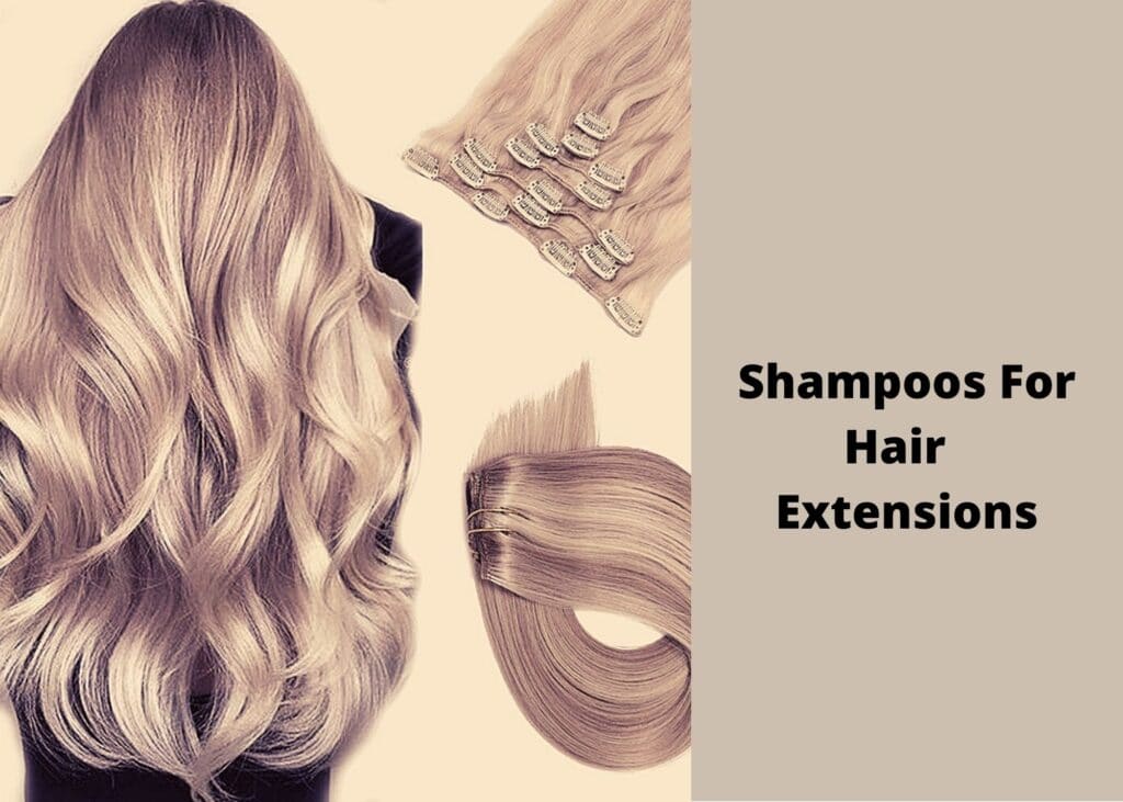 Shampoo For Hair Extensions