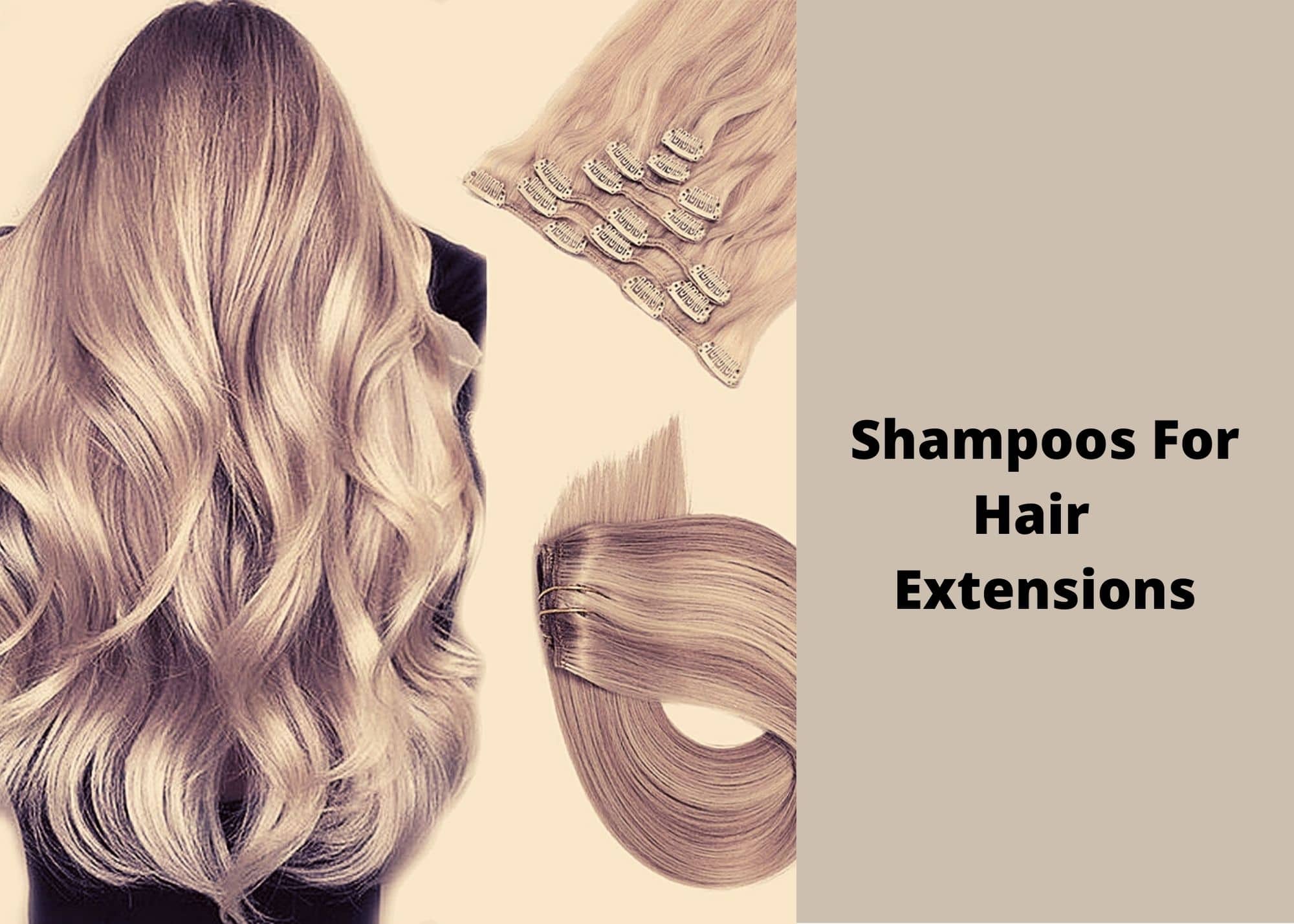 5 Best Shampoo For Hair Extensions In 2023 - Hair Everyday Review
