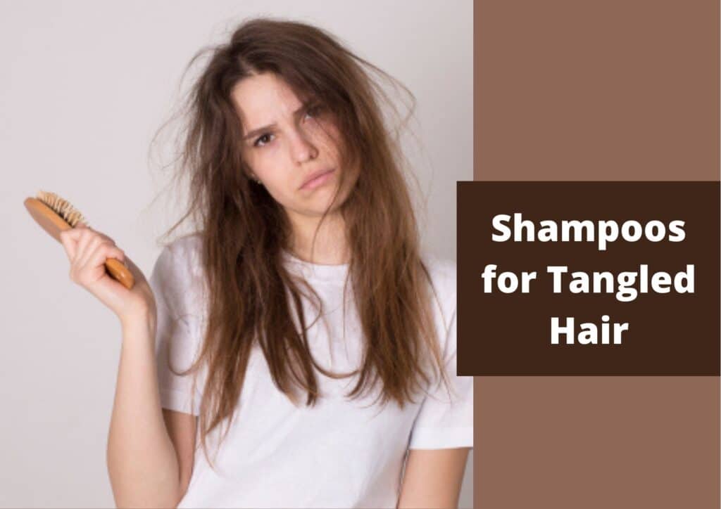 Shampoos for Tangled Hair