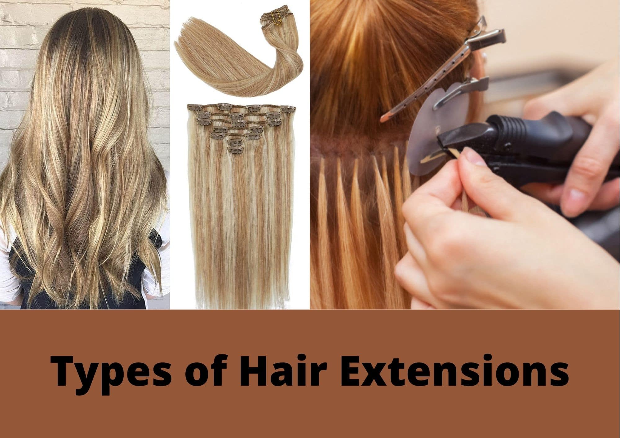 Different Types Of Hair Extensions 2023 | Guide To Choosing The Right One -  Hair Everyday Review