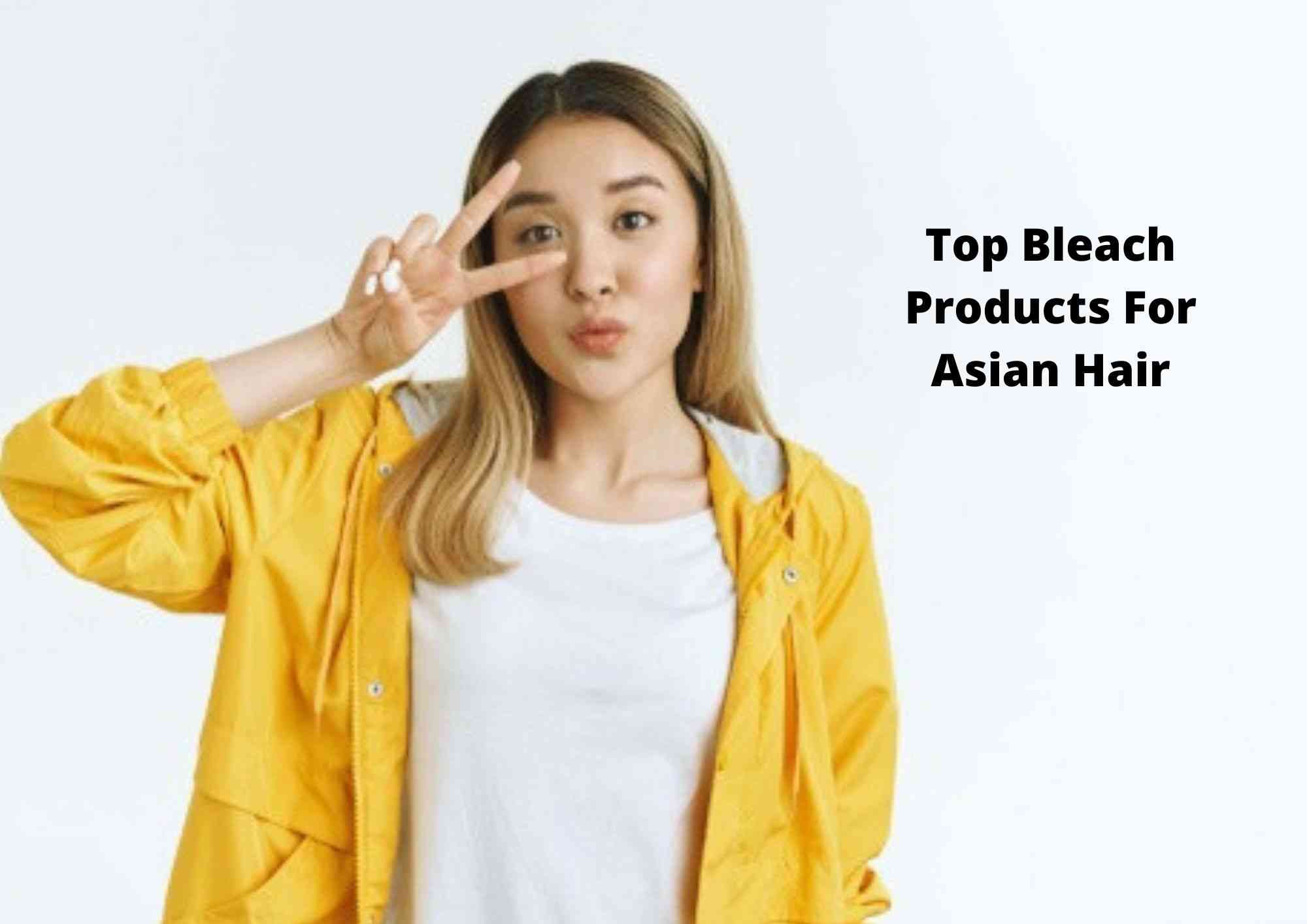 5 Best Bleach For Asian Hair 2023 - Hair Everyday Review