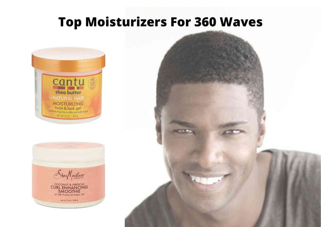 best moisturizer for 360 waves