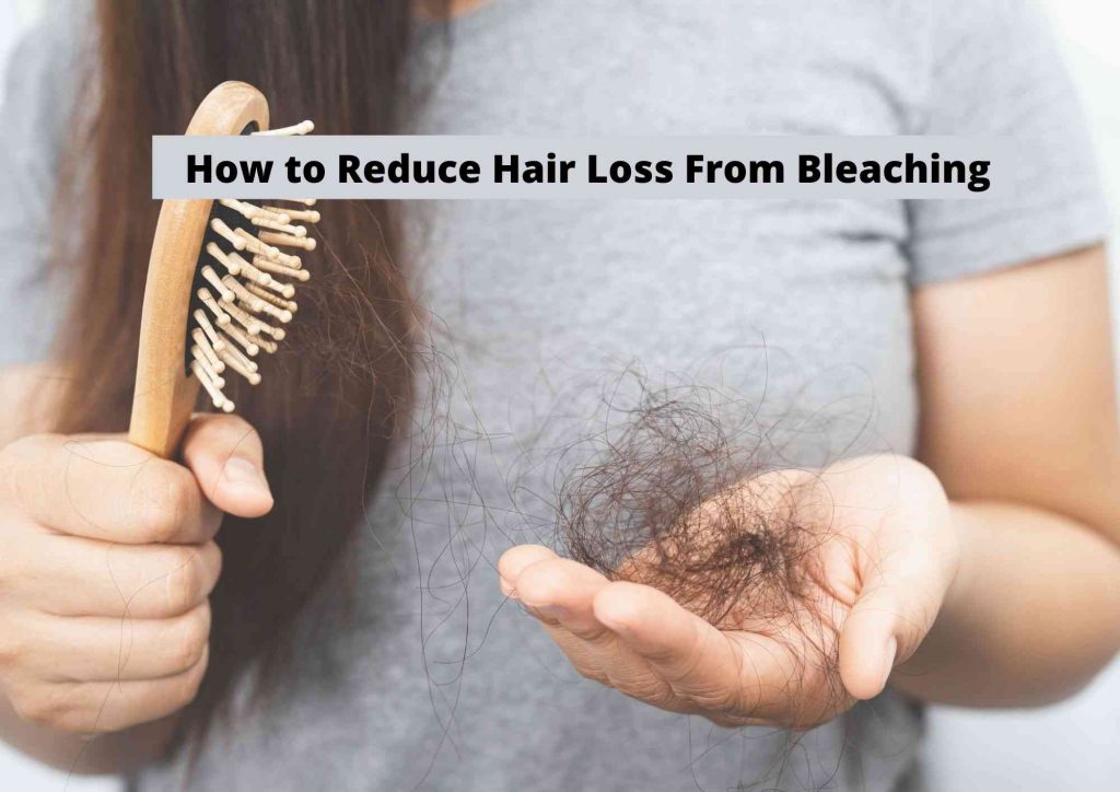 How to Reduce Hair Loss From Bleaching