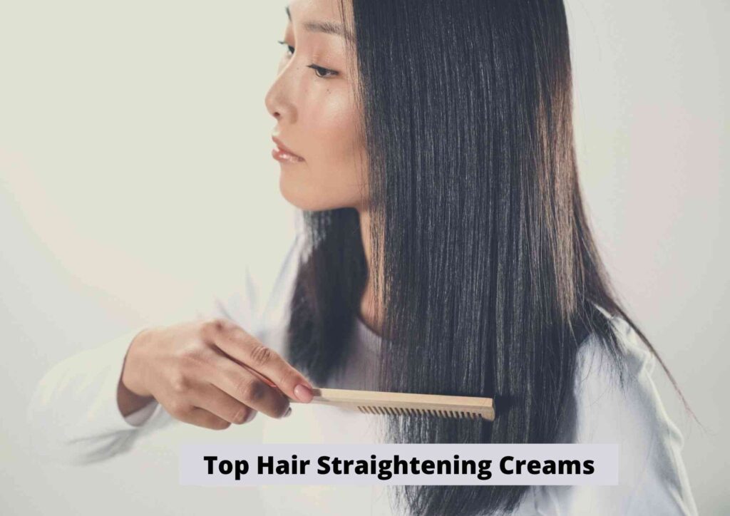 best hair straightening creams