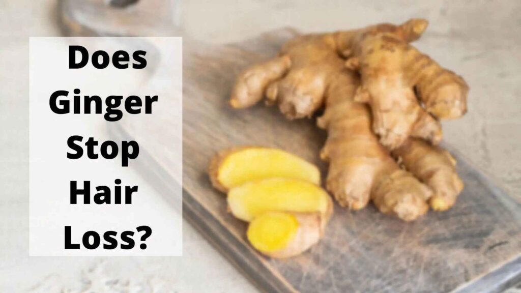 Does ginger help with hair loss