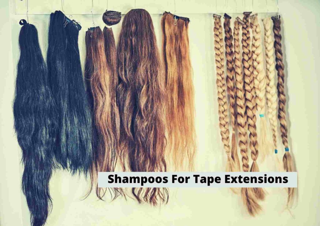 Shampoos For Tape Extensions