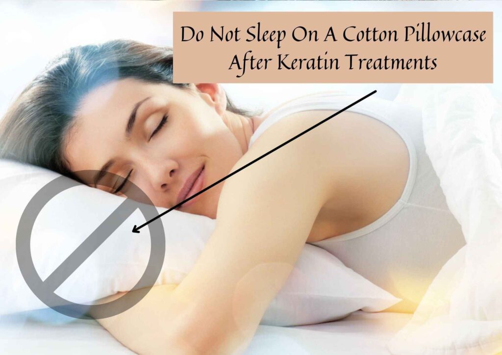 how to sleep after keratin treatment