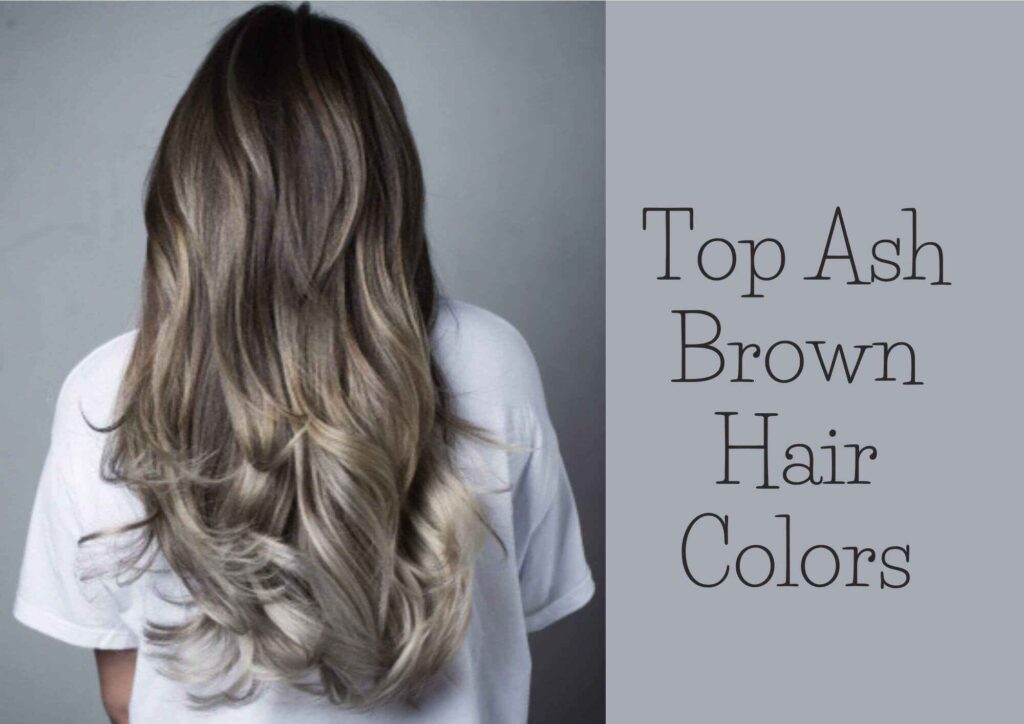 Discover more than 147 ash brown hair color chart best
