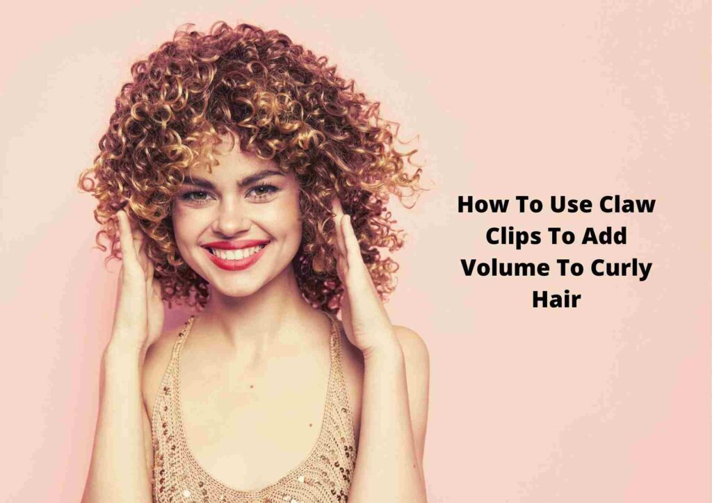 How to Get Volume in Curly Hair Using Clips