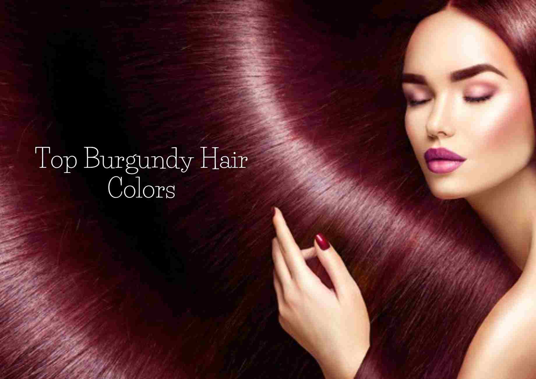 10 Best Burgundy Hair Colors Available In India