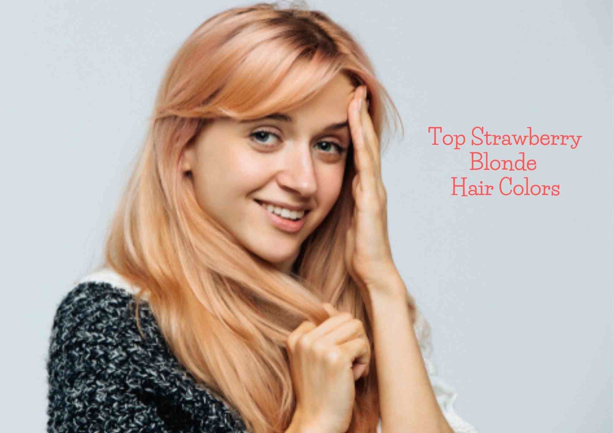 Strawberry Blonde Hair: The Delicate Flavor of Style