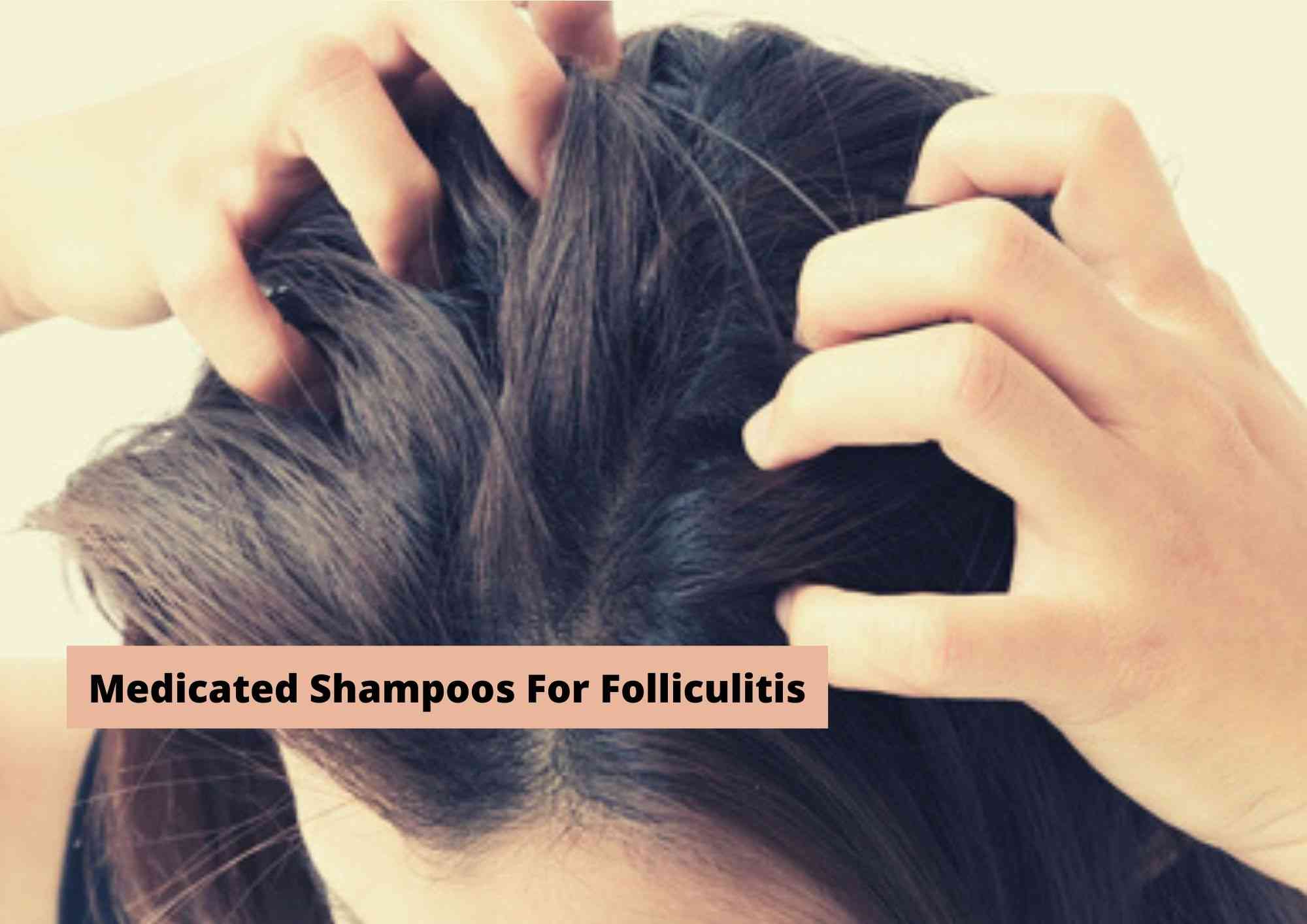 The 4 Best Shampoo For Folliculitis 2023 | For A Clean, Healthy Scalp - Hair  Everyday Review