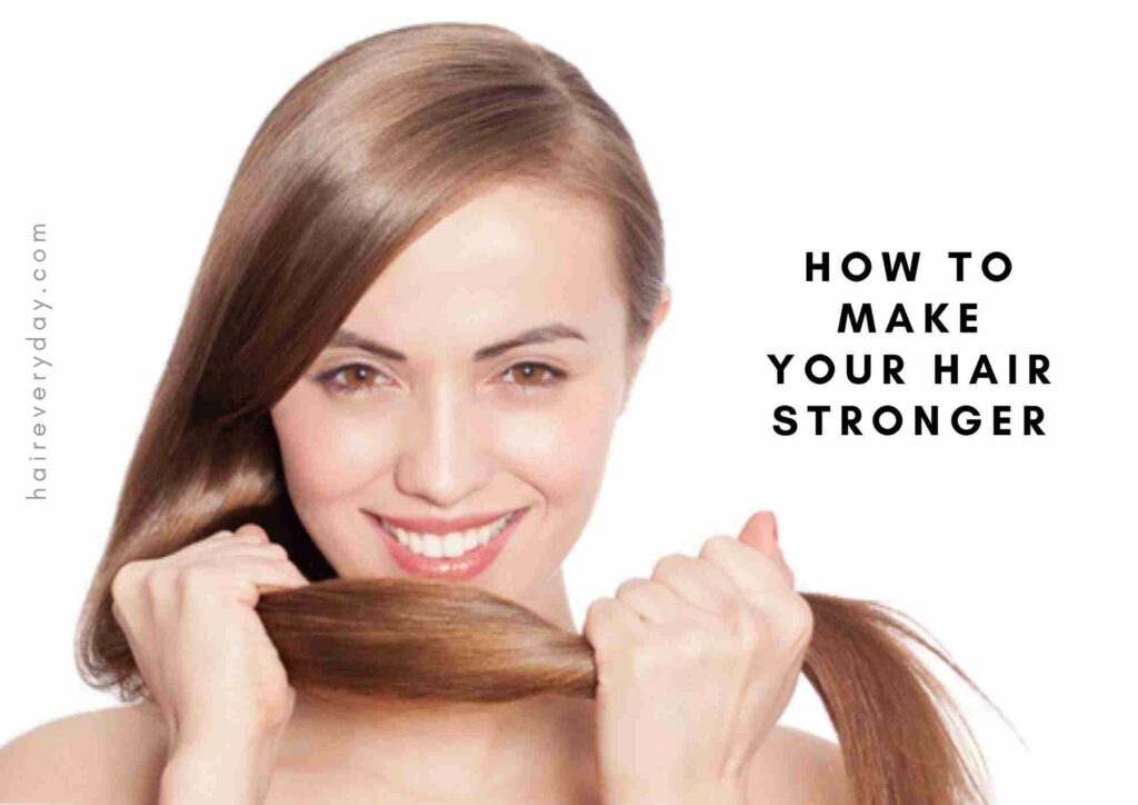 How To Strengthen Hair