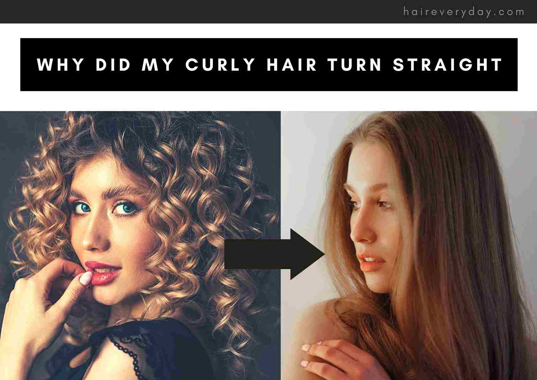 Why Has My Hair Texture Changed From Curly To Straight And 8 Ways To Get It  Back? - Hair Everyday Review