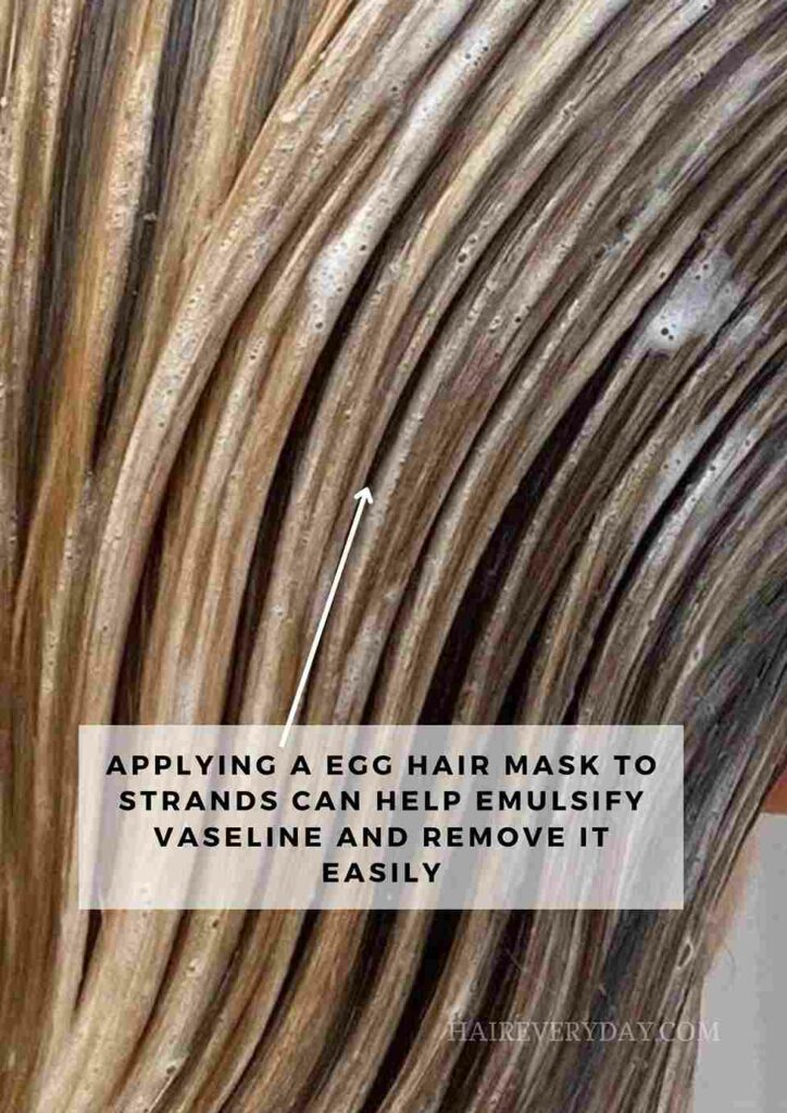 egg to remove vaseline from hair