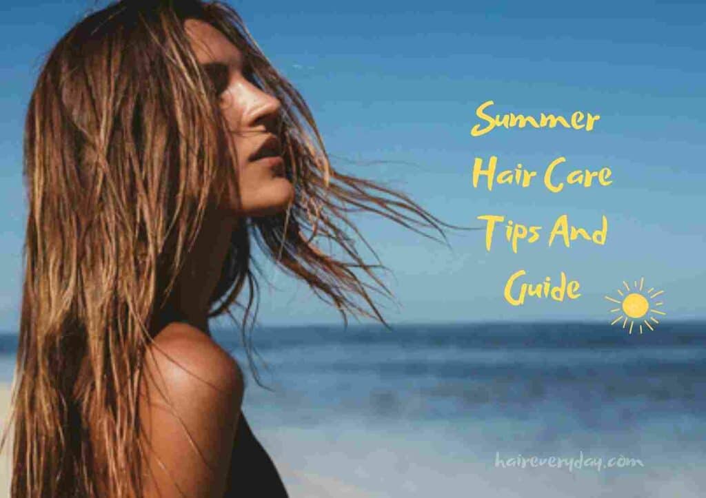 Summer hair care guide