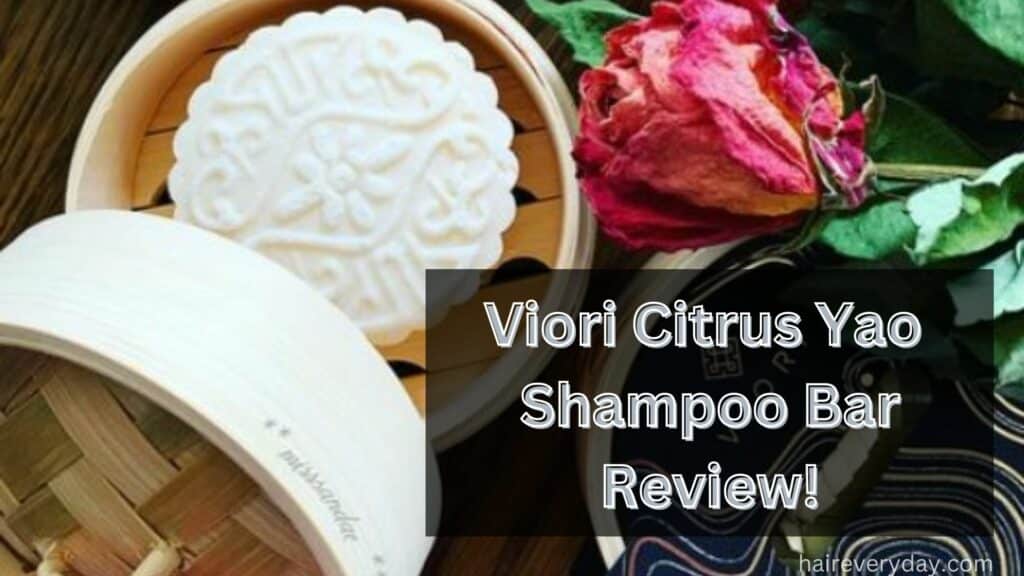 Viori Citrus Yao Shampoo Bar Review