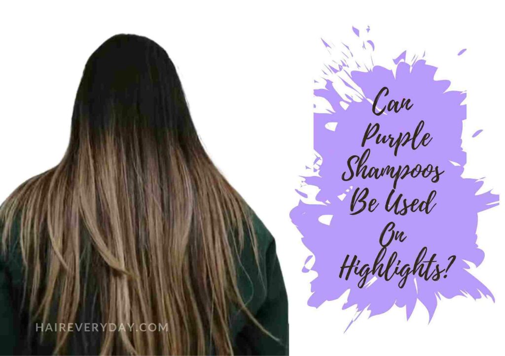 can you use purple shampoo for highlights