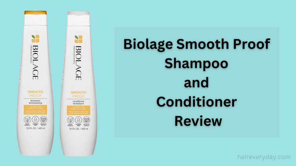 Biolage Smooth Proof Shampoo and Conditioner Review