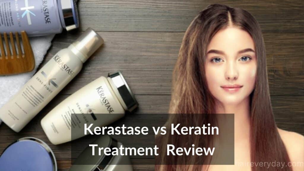 Kerastase vs Keratin Treatment Review