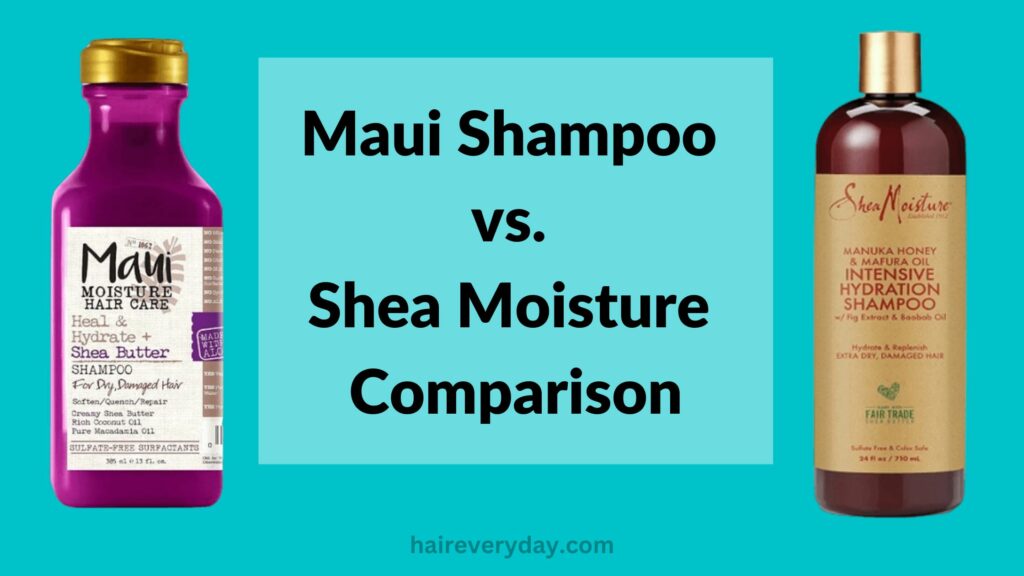 Maui Shampoo vs. Shea Moisture Comparison