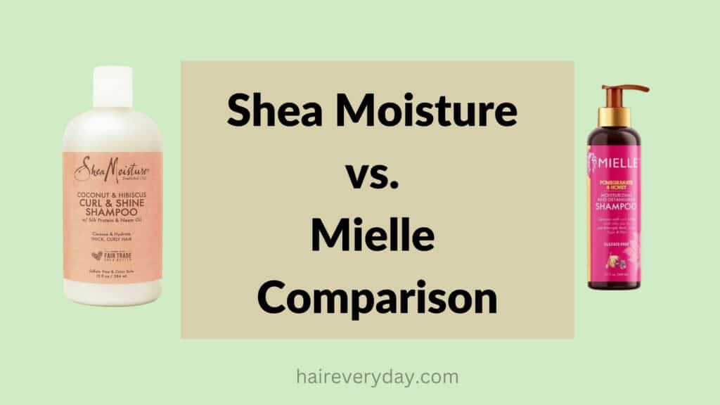 Shea Moisture vs. Mielle Comparison
