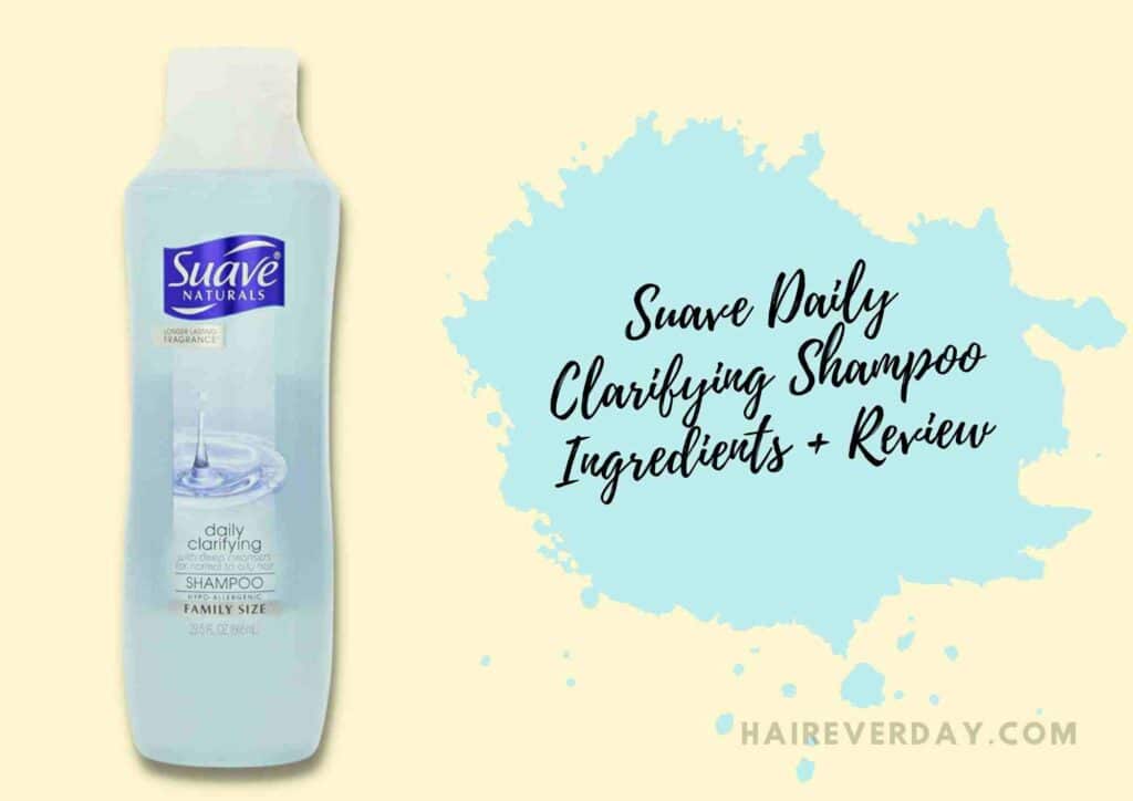 Suave Daily Clarifying Shampoo Ingredients + Review