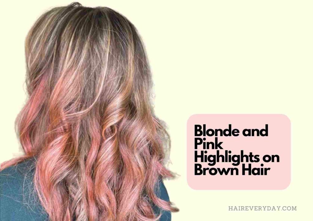 Blonde And Pink Highlights On Brown Hair