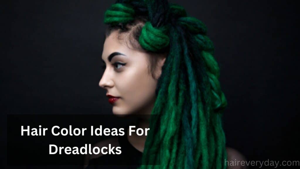 Hair Color Ideas For Dreadlocks