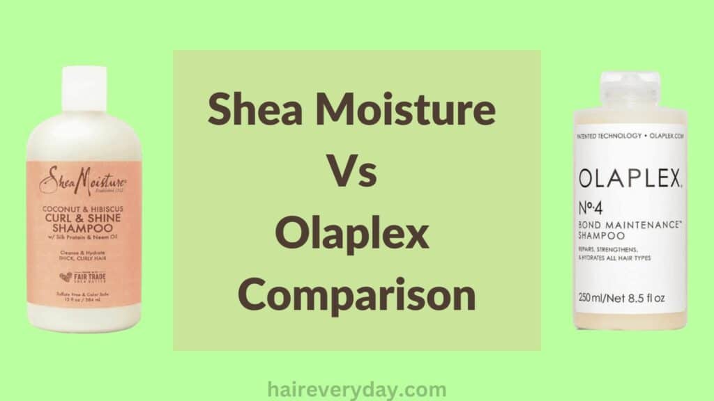 Shea Moisture Vs Olaplex Comparison