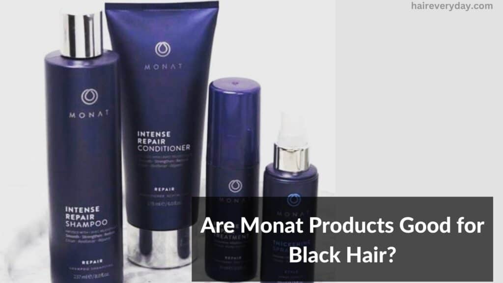 Are Monat Products Good for Black Hair
