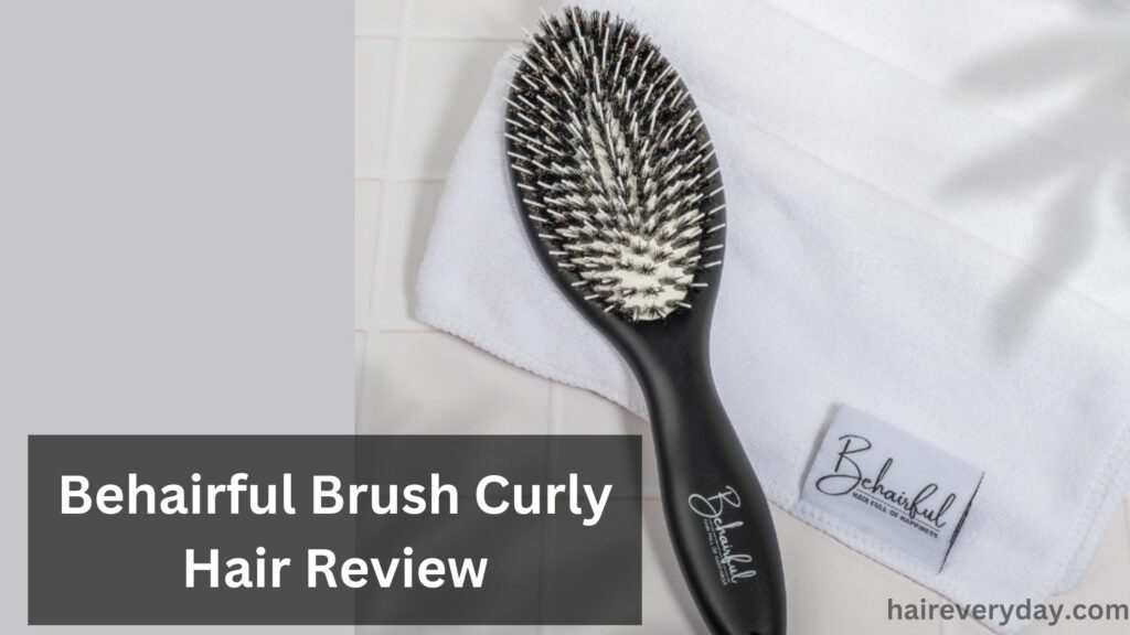 Behairful Brush Curly Hair Review