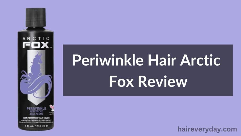 Periwinkle Hair Arctic Fox Review
