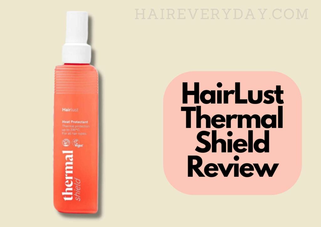 Hairlust Thermal Shield Heat Protectant Review