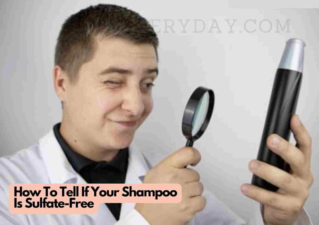 How To Check If Shampoo Is Sulfate-Free