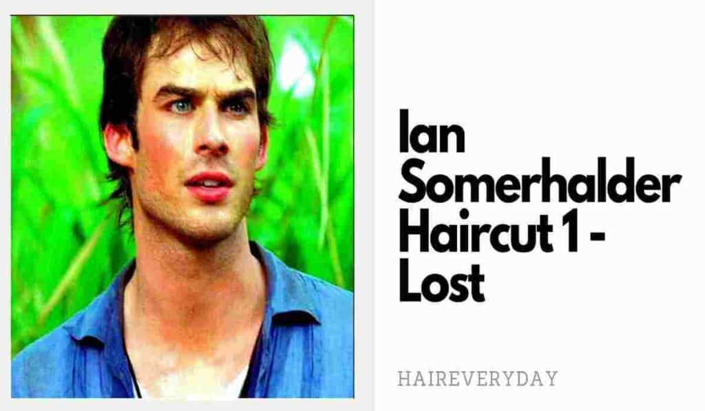 Ian Somerhalder Lost Hairstyle
