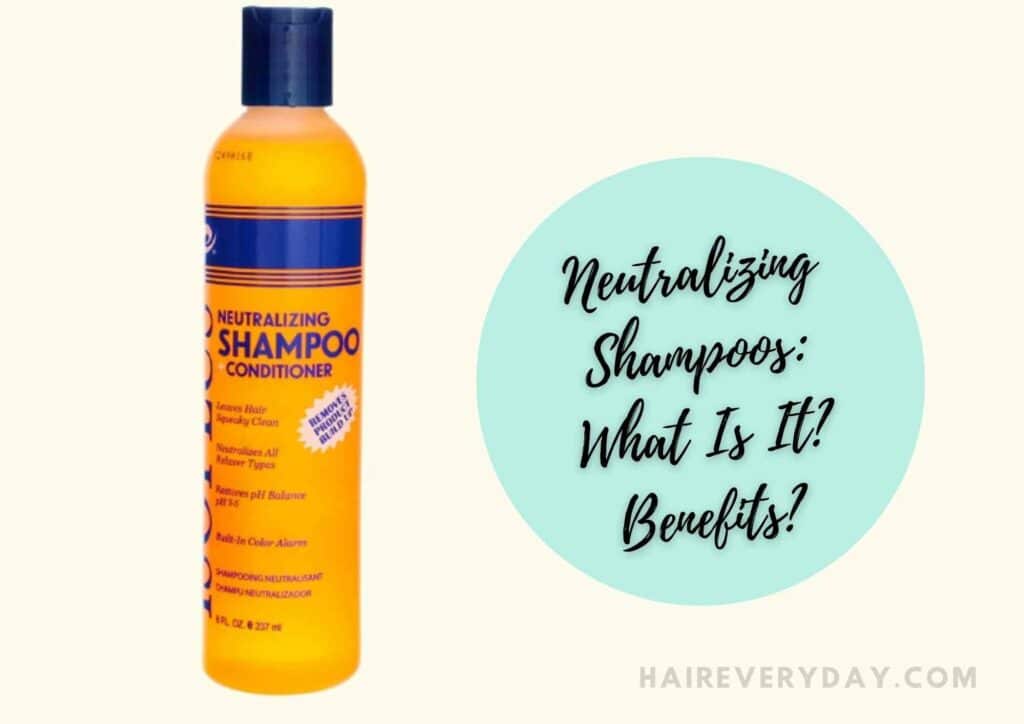 What Is A Neutralizing Shampoo