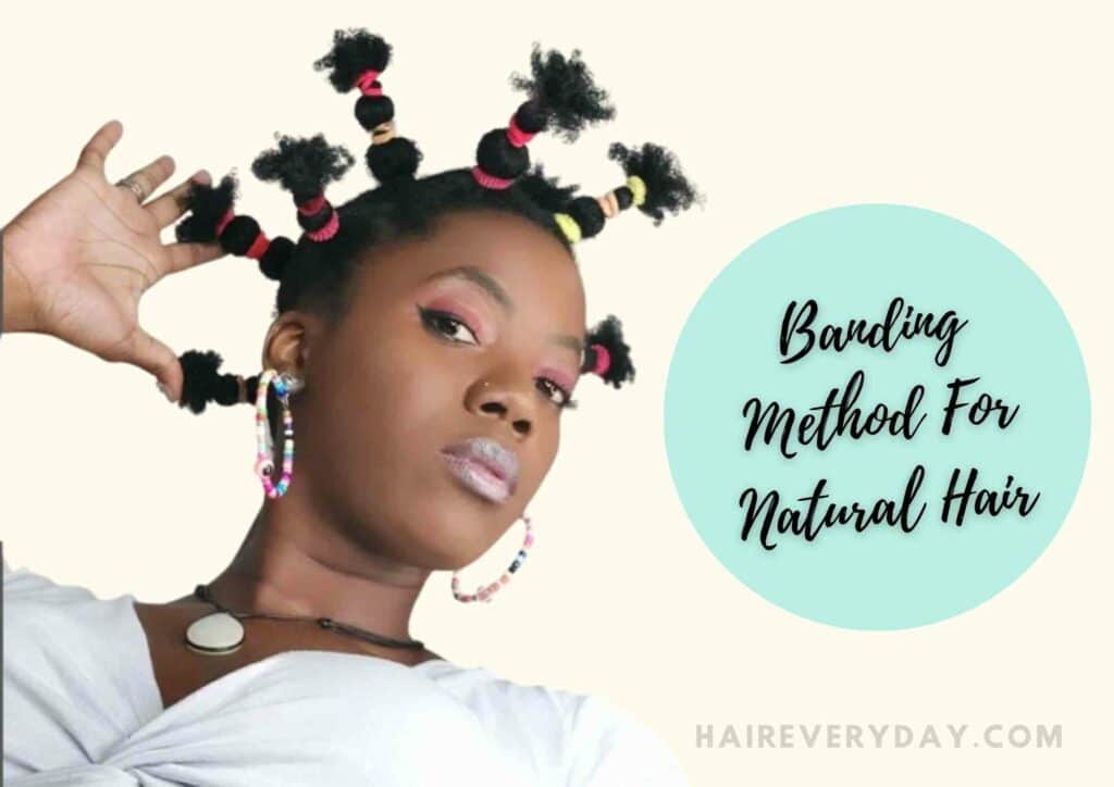 What Is The Banding Method For Natural Hair