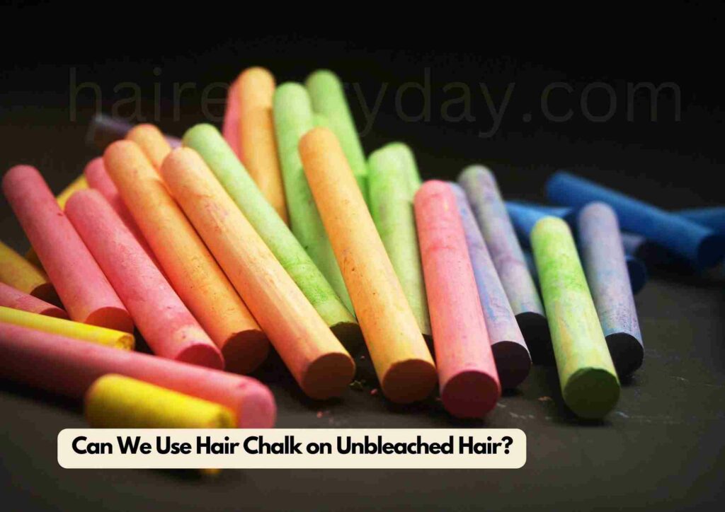 Does Hair Chalk Work On Unbleached Hair