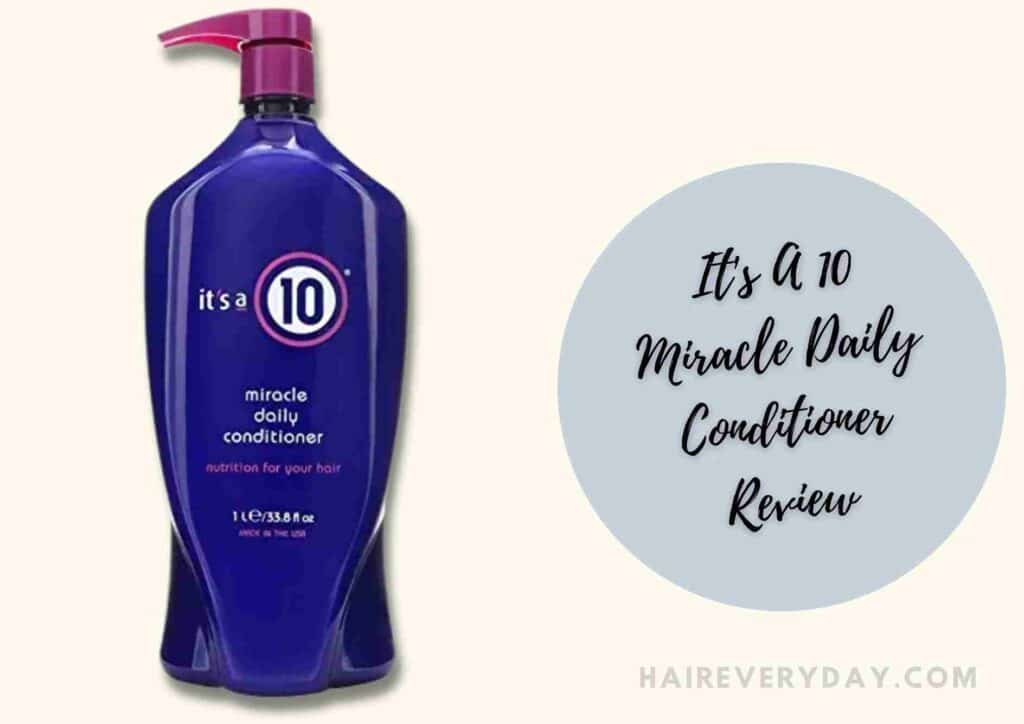 It's A 10 Miracle Daily Conditioner Review