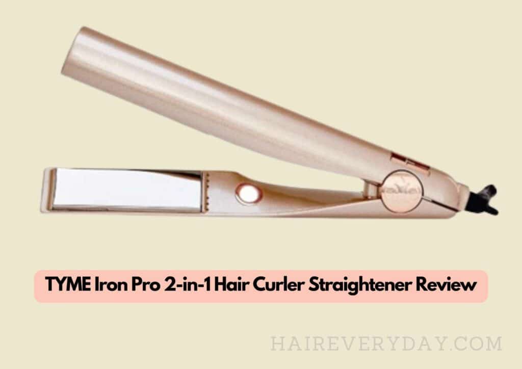 TYME Iron Pro 2-in-1 Hair Curler Straightener Review 2023