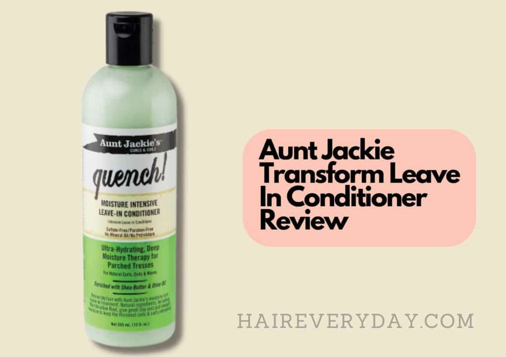 aunt jackie's quench leave in conditioner review