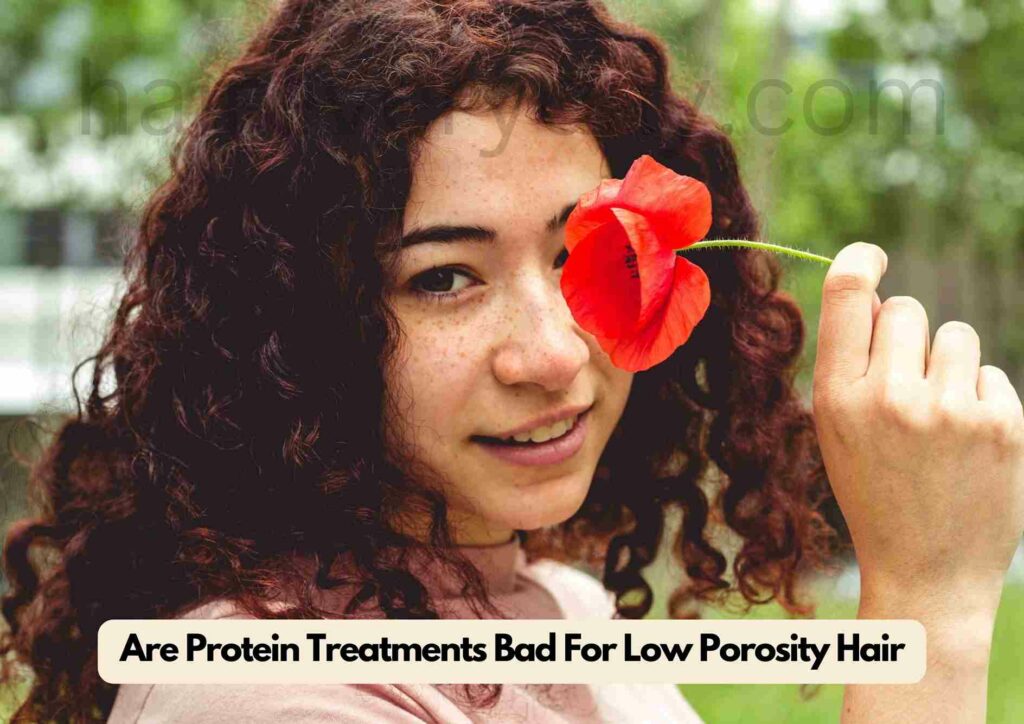 Are Protein Treatments Bad For Low Porosity Hair
